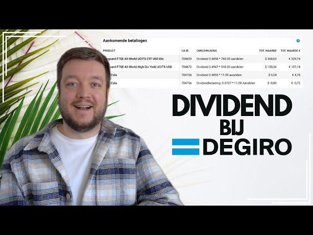 DIVIDEND BIJ DEGIRO - Hoe werkt dat?