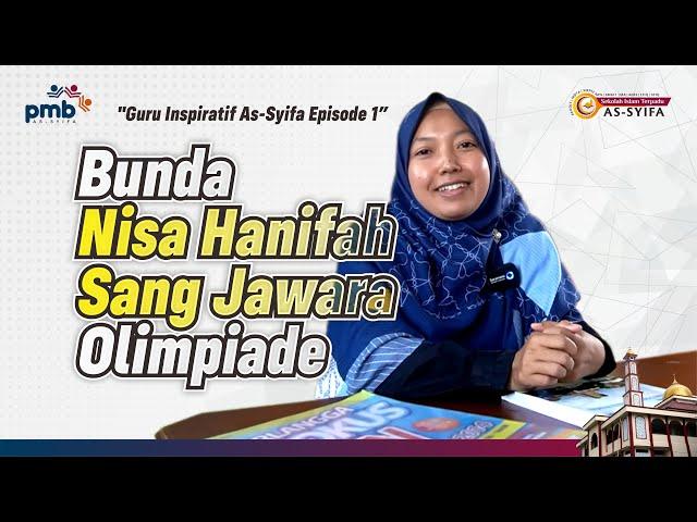 Guru Inspiratif As-Syifa episode 1: Bunda Nisa