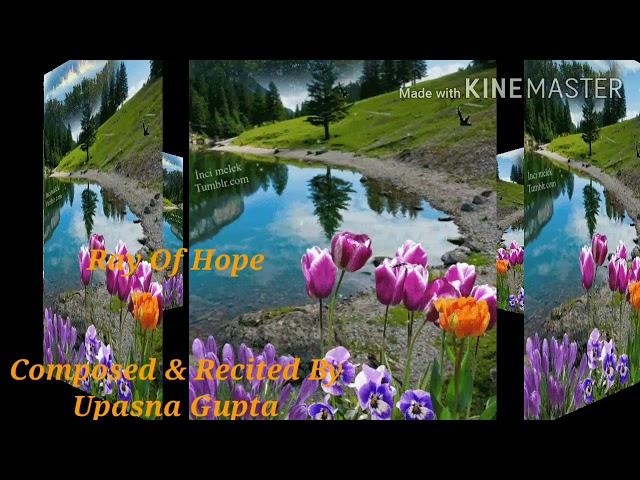 RaYofHopE | Upasna Gupta | Poetry