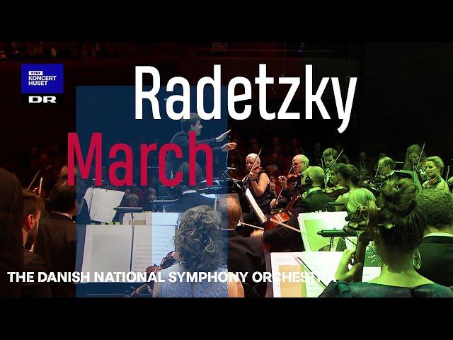 Radetzky March - Johann Strauss Sr // Danish National Symphony Orchestra (Live)