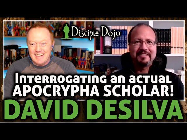 I talked to an Apocrypha expert! (Dr. David DeSilva)