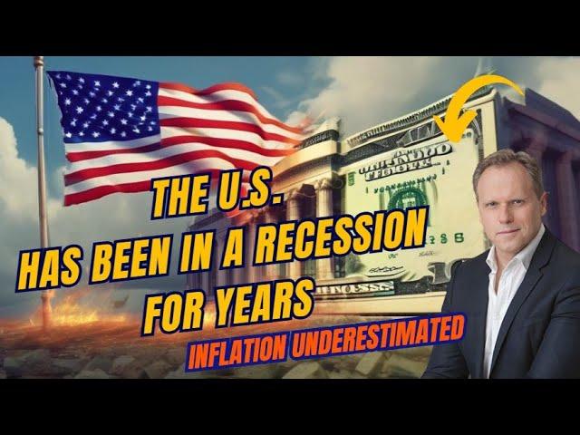 THE U.S. HAS BEEN IN A (REAL) RECESSION FOR YEARS