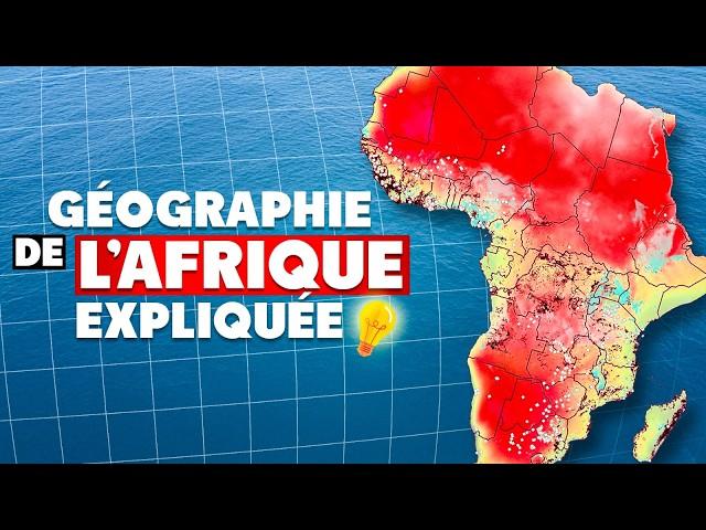 L'Afrique : un continent à la géographie unique au monde 