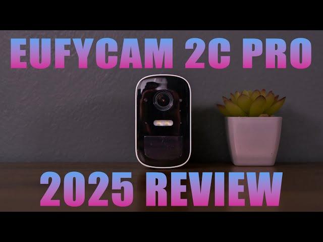 EufyCam 2C Pro 2025 review: Still great?