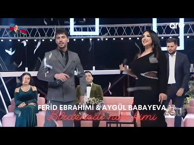 Farid Ebrahimi & Aygül Babayeva - Birdenedi nar kimi(TV Çıxış)