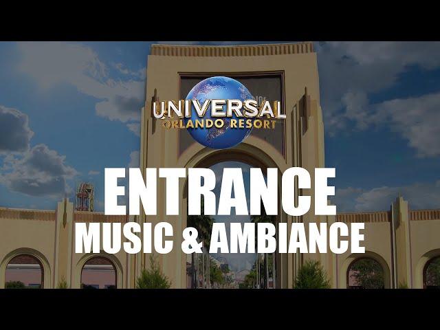 Universal Studios Orlando | Entrance Music & Ambiance | Relaxation and Peace