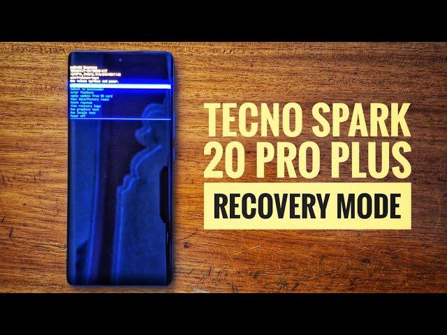 Tecno spark 20 pro plus recovery mode.