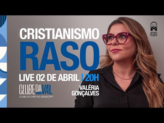 Cristianismo Raso - Douglas e Val Gonçalves