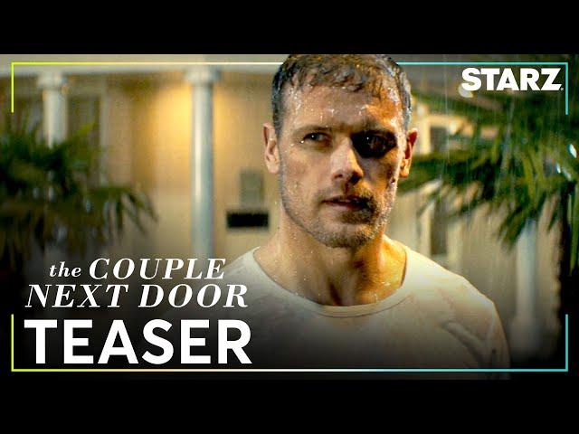 The Couple Next Door | Official Teaser | STARZ