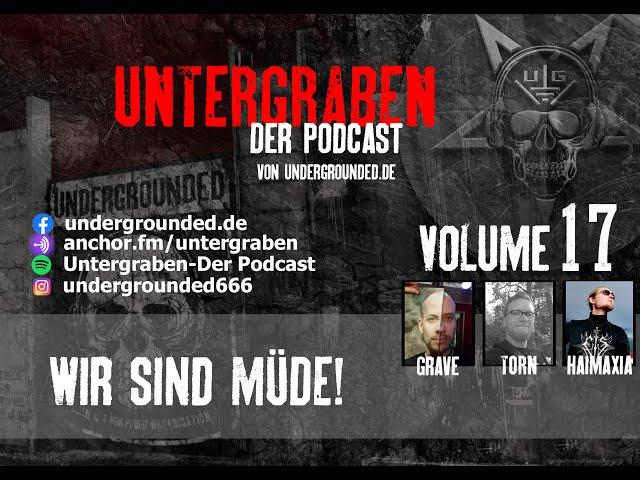 Untergraben Volume 17 - Wir sind müde!
