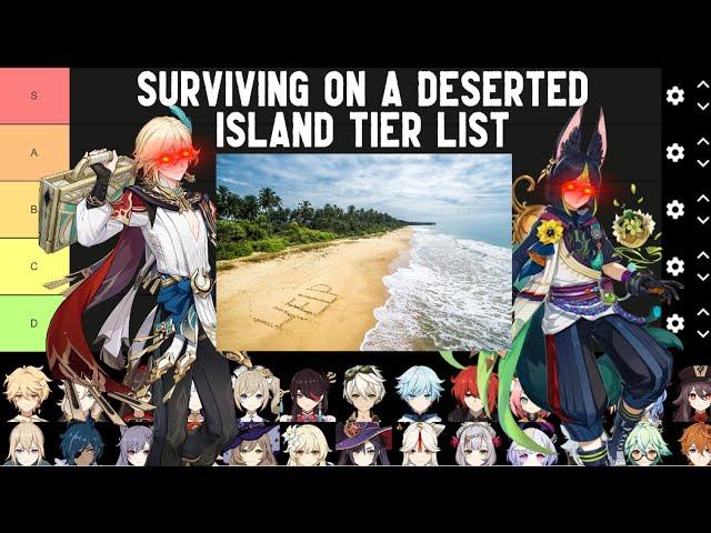 The Characters On A Deserted  Island Tier List ( Genshin Impact )