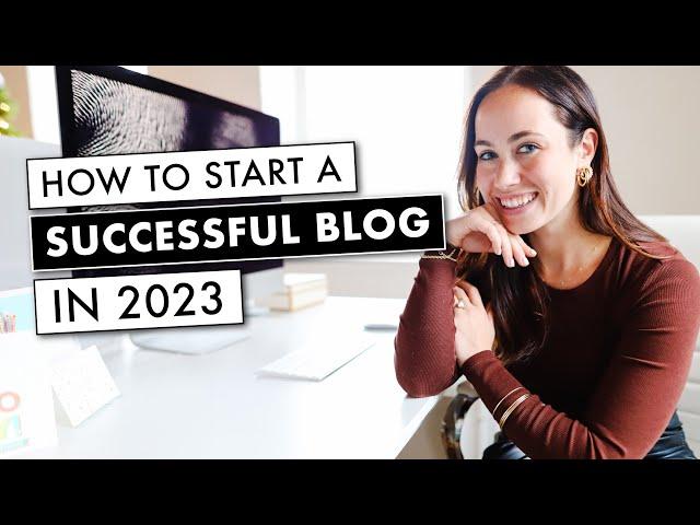 How to Start a Blog in 2023 | By Sophia Lee