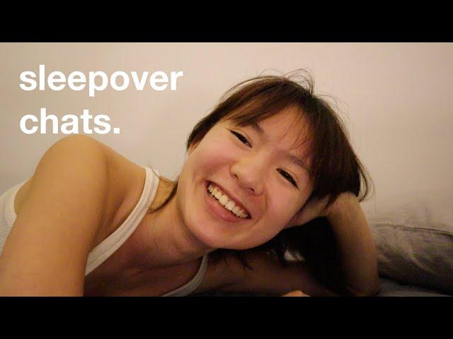 sleepover chats  comparing myself, finding life's purpose