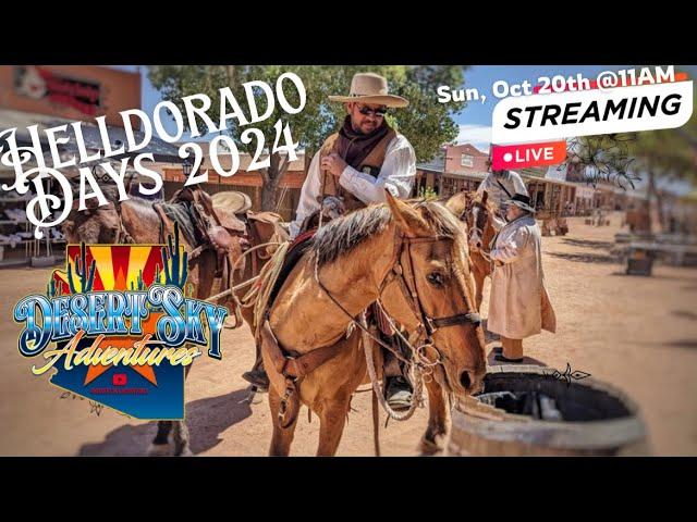 Desert Sky Adventures is LIVE from Helldorado Days 2024 - Tombstone, AZ