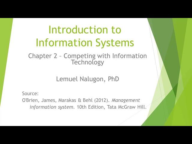 Competing with Information Technology: Introduction to Information Systems