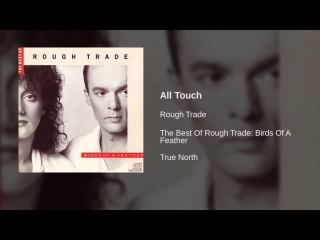 Rough Trade - All Touch