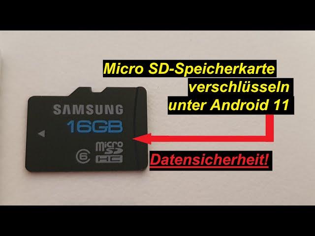 Tutorial: Micro SD Speicherkarte verschlüsseln. Android 11  | SeppelPower