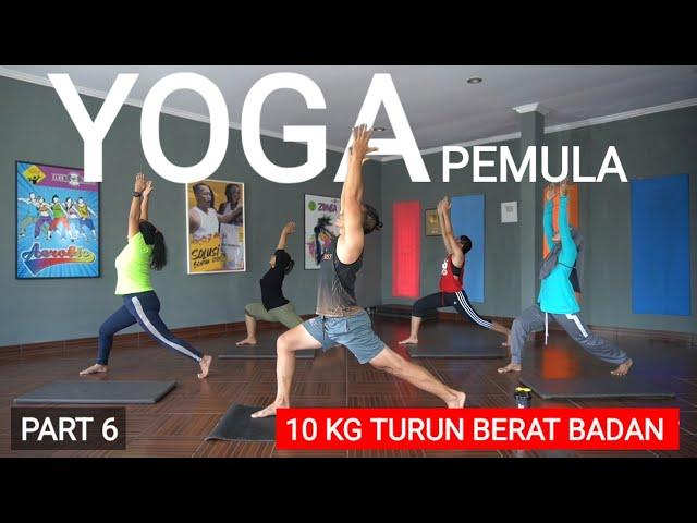 Menurunkan 10 kg berat badan dengan yoga | Part 6