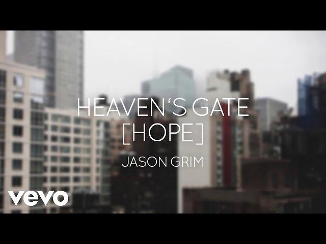 Jason Grim - Heaven's Gate [Hope] (Audio)