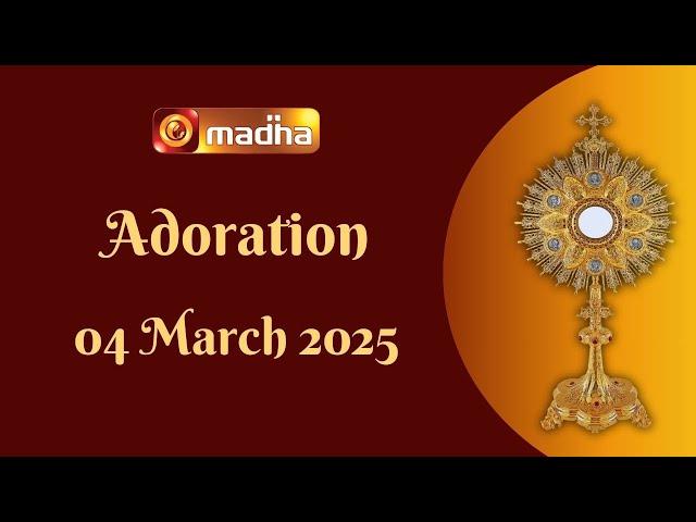 MADHA TV ADORATION  LIVE | 04 MARCH 2025 | MADURAI (KODAIKANAL) | 11:00 AM | MADHA TV