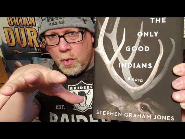 THE ONLY GOOD INDIANS / Stephen Graham Jones / Book Review / Brian Lee Durfee (spoiler free)