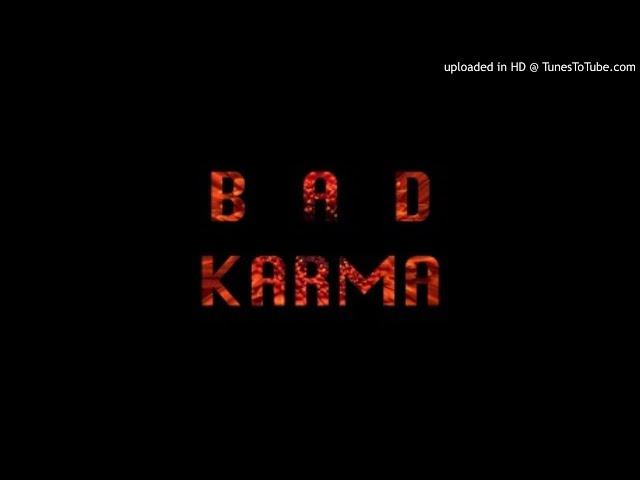 Bad Karma Bass Version (70 HZ, 80HZ, 100HZ)