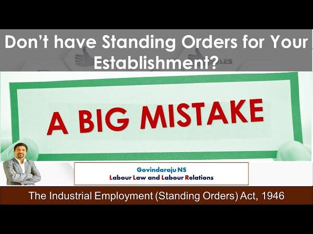 Don’t have Standing Orders for Your Establishment? | A BIG MISTAKE | IESO Act 1946