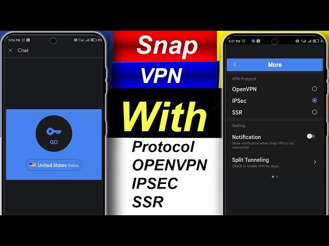 Snap VPN - Unlimited Free & Super Fast VPN Proxy openvpn, ipsec, ssr protocol Free VPN Servers