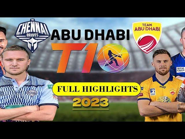 The Chennai braves vs Team Abu Dhabi T10 Match 4 Highlights 2023