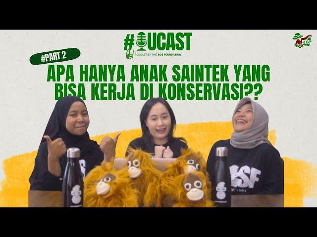 APA HANYA ANAK SAINTEK YANG BISA KERJA DI KONSERVASI?  (PART2)