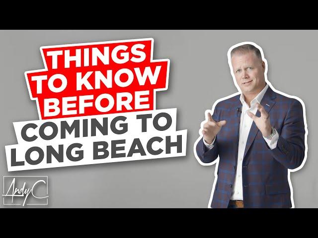 What's The #1 Thing To Know Before Moving To Long Beach?