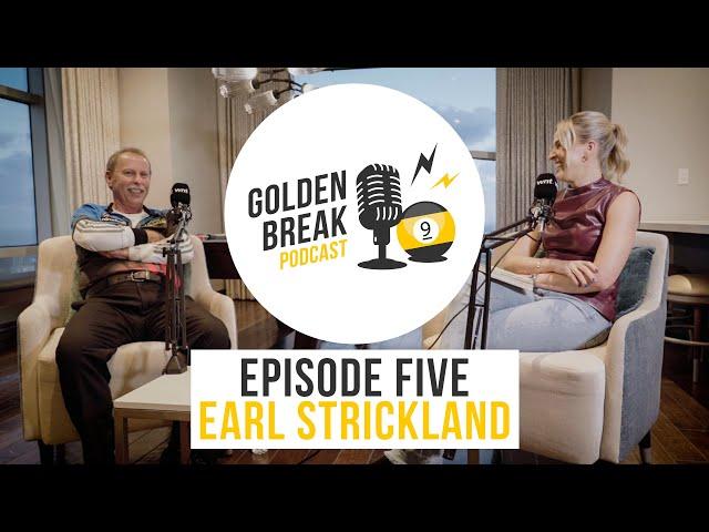 The Golden Break | Episode 5 | Earl Strickland