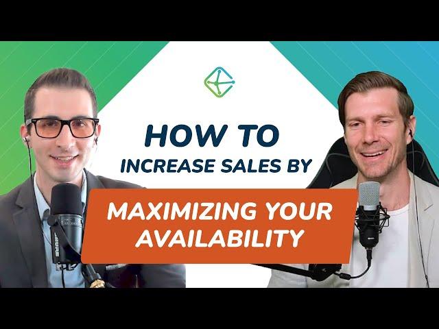 How to Increase Sales by Maximizing Your Availability - ClearBrand Academy Podcast