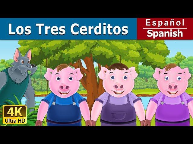 Los Tres Cerditos |  The Three Little Pigs in Spanish | @SpanishFairyTales