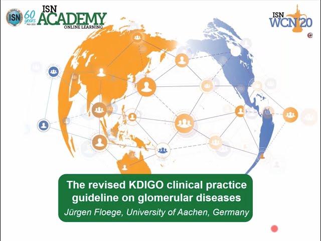 KDIGO Glomerular Diseases Guideline Update Review: Part 1