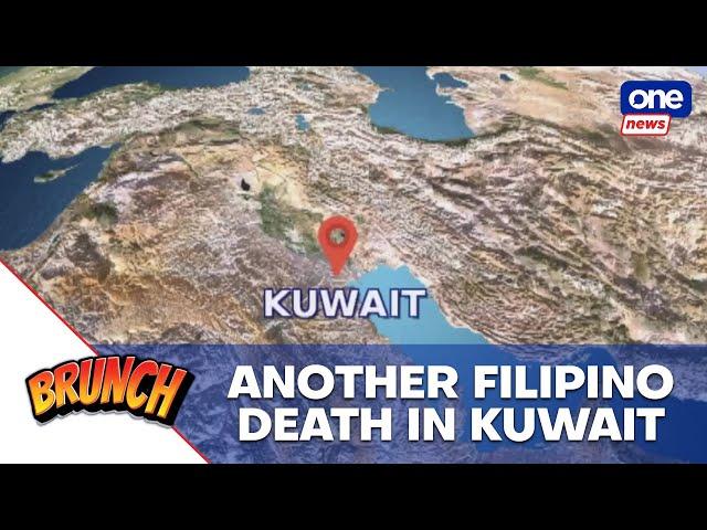 Brunch | Missing OFW found dead in Kuwait