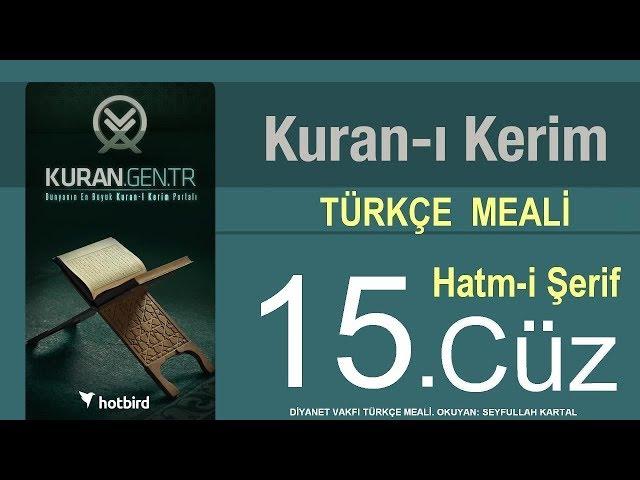 HATMI SERIF KURAN-I KERIM 15.cüz mukabele Ramazan Şimşek
