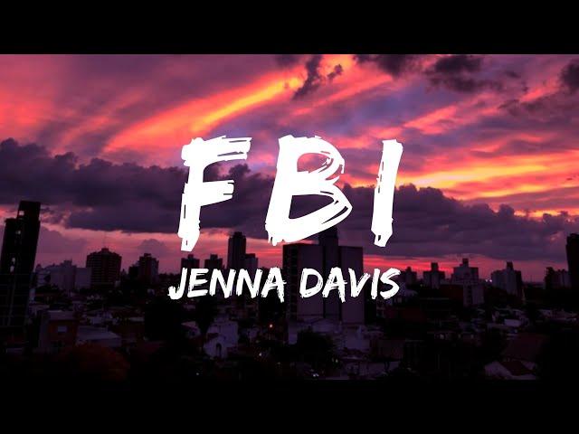 Jenna Davis - FBI ( Lyrics Video )