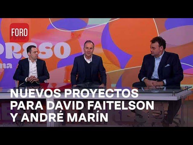 David Faitelson y André Marín llegan a TUDN con nuevos proyectos - Expreso de la Mañana