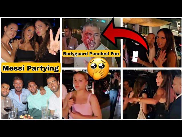 Messi's Bodyguard Punches A Fan While Partying With Beckham, Alba, And Busquets