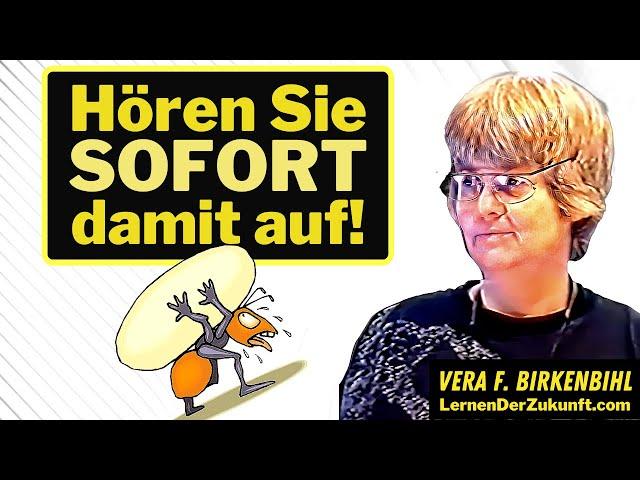 Hören Sie auf zu rennen | Selbstbewusstsein aufbauen | Achtsamkeit lernen | Vera F. Birkenbihl