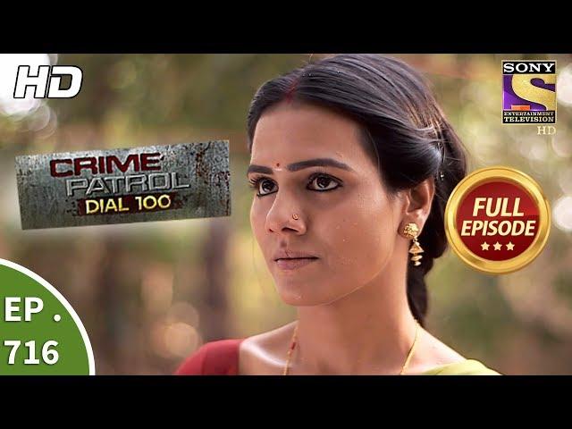 Crime Patrol Dial 100 - Ep 716 - Full Episode - 19th February, 2018