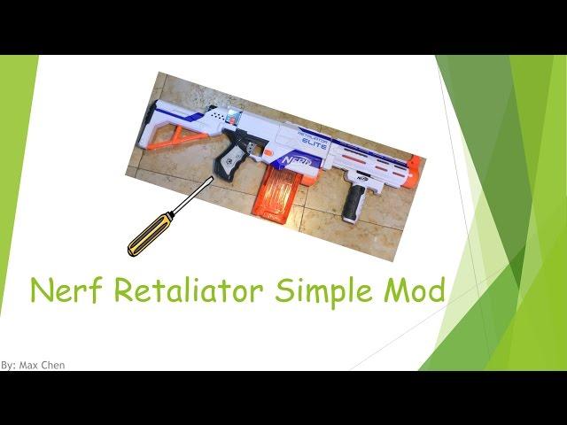 The Nerf Retaliator Simple Mod