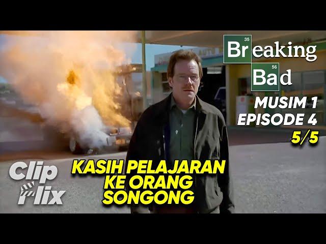 Breaking Bad | Musim 1 Episode 4 (5/5) | Pelajaran Buat Orang Songong | Bryan Cranston | ClipFlix