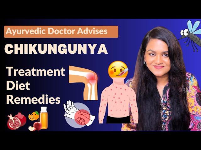 Chikungunya Treatment: Ayurvedic Doctor Advises on Symptoms, Treatment, Diet Tips for Fast Recovery