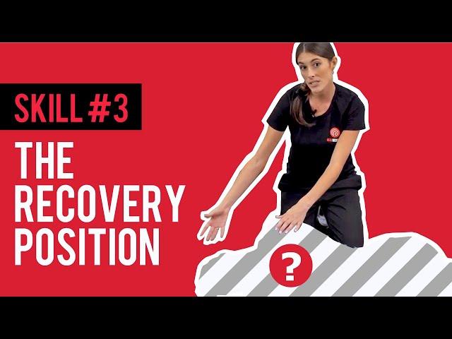 Skill 3 - Recovery Position