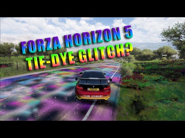 Forza Horizon 5 - Tie Dye Glitch?