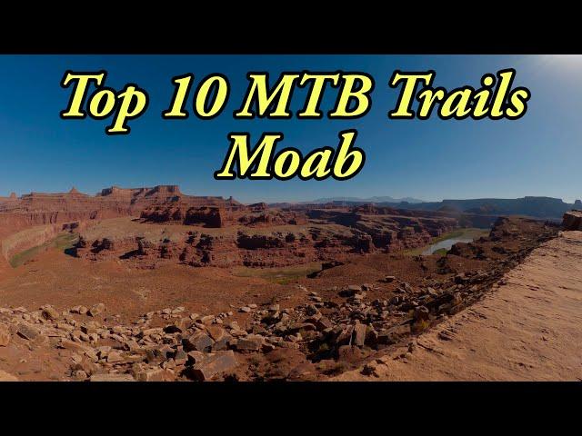 Top 10 MTB Trails in Moab, UT - everything you need to know