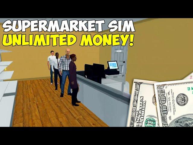 Supermarket Simulator | UNLIMITED MONEY MOD