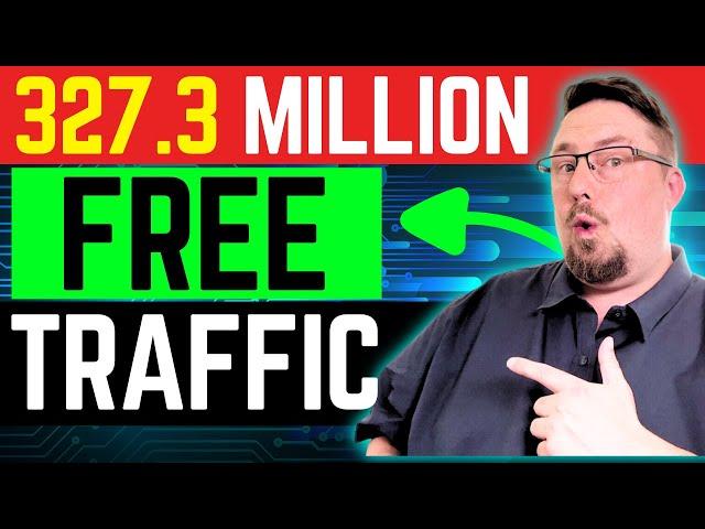 327.3 Million Visitors! FREE Website Traffic Source